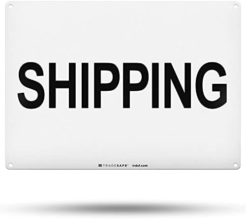 TRADESAFE Shipping Sign - Business Sign, Office Sign, Quick Install Aluminum Safety Sign, Light Reflective, UV-Resistant, Waterproof Signs for Business, 14” X 10” Shipping Department Sign