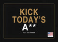 Kick Todays Ass Funny Sarcastic Bold Attitude Quotes 2027 Calendar