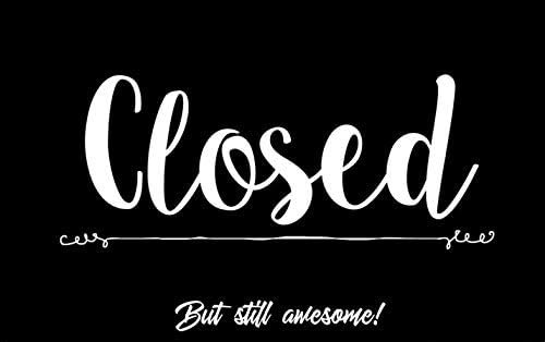 NAHANCO NMSKBOWA Come In We're Awesome Open/Closed Metal Hanging Sign Kit, 12”W x 8”H, Black/White