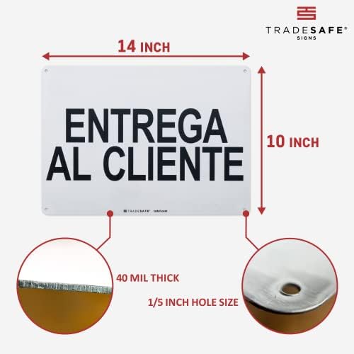 TRADESAFE Customer Pick Up Sign - Entrega al Cliente Spanish Sign, Quick Install Aluminum Safety Sign, Light Reflective, UV-Resistant, Waterproof, 14” X 10” Customer Pick Up Here Signs in Spanish