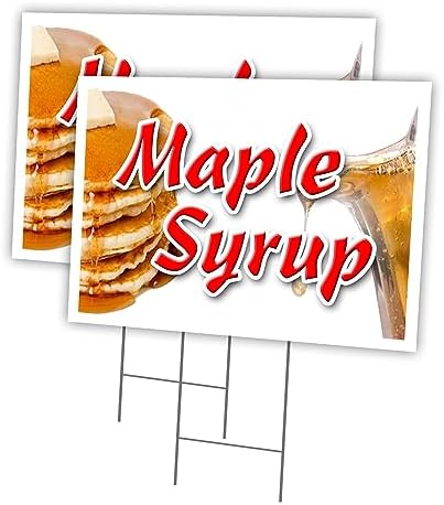 Maple Syrup 2 Pack of 18" x 24" Yard Sign & Stake | Advertise Your Business | Stake Included Image On Front Only | Made in The USA