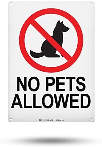 TRADESAFE No Pets Allowed Sign - Aluminum Safety Sign, Quick Install, Light Reflective, UV-Resistant, Waterproof, 10” X 14”