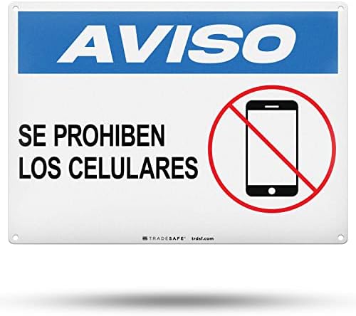 TRADESAFE Cellular Phones Prohibited No Cell Phone Use Sign, Se Prohiben Los Celulares, Quick Install Aluminum Safety Sign, Light Reflective, UV-Resistant, Waterproof for, 14” X 10” Spanish Sign