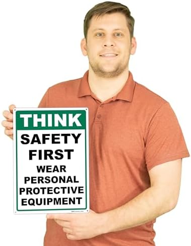 BRIMAR Think Safety First Wear PPE Sign, 10x14, .055″ Polyethylene Plastic