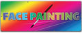 Face Painting | 36" X 96" Banner | Heavy Duty 13oz. Outdoor Vinyl Single Sided with Grommets | Made in The USA