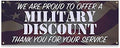 Military Discount Thank You for Your Service | 18" X 48" Banner | Heavy Duty 13oz. Outdoor Vinyl Single Sided with Grommets | Made in The USA