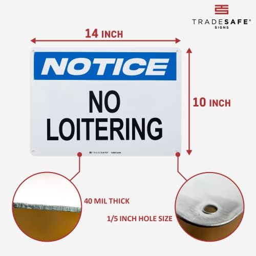 TRADESAFE No Loitering Sign - Quick Install Aluminum Safety Sign, Light Reflective, UV-Resistant, Waterproof, 14” X 10” No Loitering Signs for Business