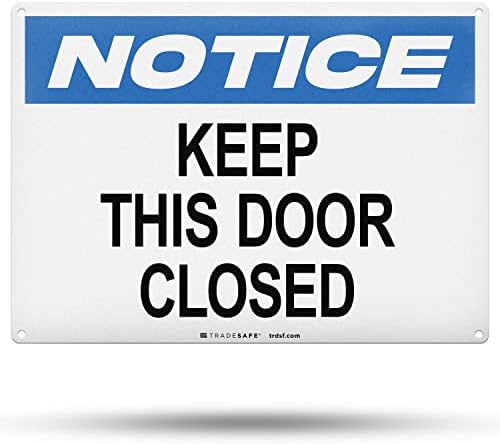 TRADESAFE Keep This Door Closed Sign - Business Sign, Office Sign, Quick Install Aluminum Safety Sign, Light Reflective, UV-Resistant, Waterproof, 14” X 10” Keep Door Closed Sign