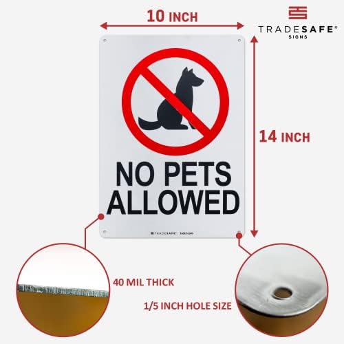 TRADESAFE No Pets Allowed Sign - Aluminum Safety Sign, Quick Install, Light Reflective, UV-Resistant, Waterproof, 10” X 14”