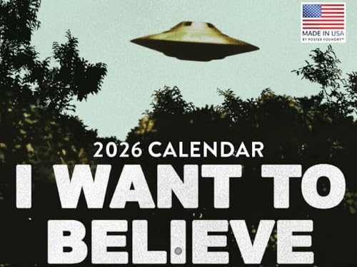 I Want to Believe UFO Calendar 2026 Aliens Monthly Wall Calender 12 Month | American Made In The USA