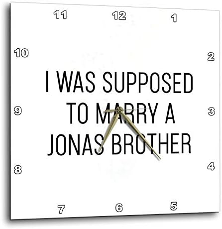3dRose Wall Clock Silent - 13 inch - I was Supposed to Marry A Jonas Brother - Anne Collections Quotes