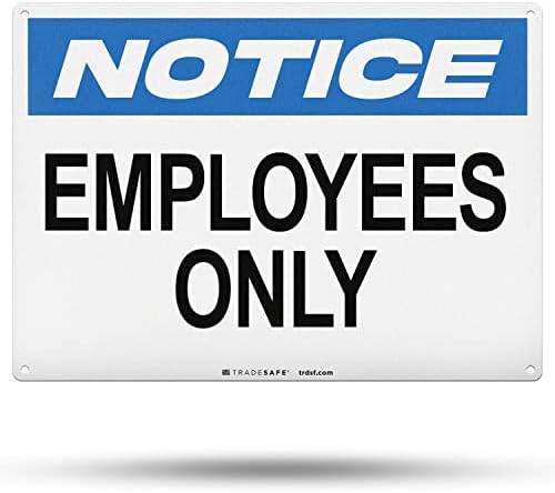 TRADESAFE Employees Only Sign - Business Signs, Office Sign, Quick Install Aluminum Safety Sign, Light Reflective, UV-Resistant, Waterproof, 14” X 10” Employee Only Signs for Doors