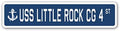 USS Little Rock CG 4 Street Sign us Navy Ship Veteran Sailor Gift