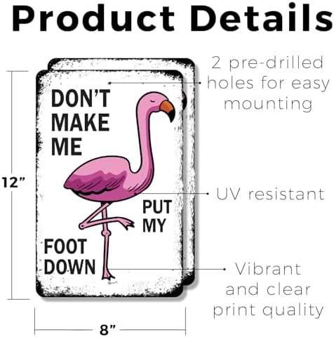 Don't Make Me Put My Foot Down (2 Pack) 8 Inch x 12 Inch Novelty Plastic Sign Durable Weatherproof UV Protected Perfect for Offices Man Caves Fun Gag Gift for Friends Crafted in the USA