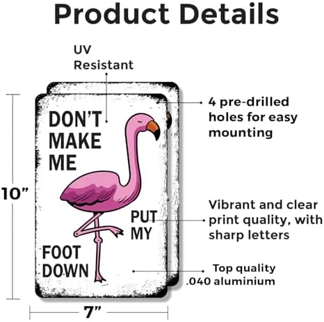 Don't Make Me Put My Foot Down (2 Pack) 7 Inch x 10 Inch Metal Sign Novelty Aluminum Durable Weatherproof UV Protected Perfect for Offices Man Caves Fun Gag Gift for Friends Crafted in the USA