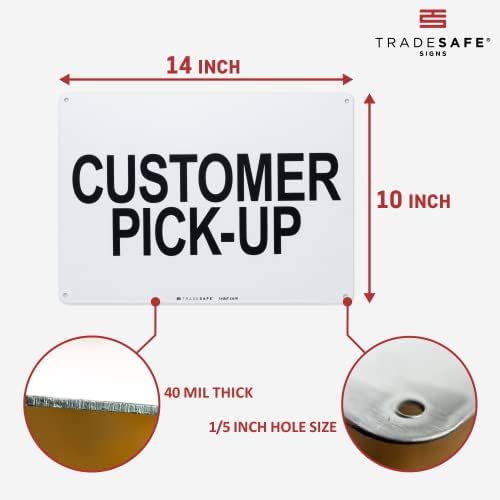TRADESAFE Customer Pick Up Sign - Business Office Signs, Quick Install Aluminum Safety Signs, Light Reflective, UV-Resistant, Waterproof, 14” X 10” Customer Pick Up Here Sign for Business