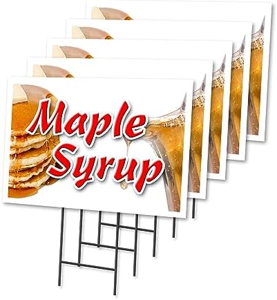 Maple Syrup 5 Pack of 12" x 16" Yard Sign & Stake | Advertise Your Business | Stake Included Image On Both Sides | Made in The USA