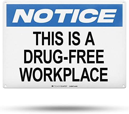 TRADESAFE This is a Drug Free Workplace Sign - Business Sign, Office Sign, Quick Install Aluminum Safety Sign, Light Reflective, UV-Resistant, Waterproof Signs for Business, 14” X 10” No Drugs Sign