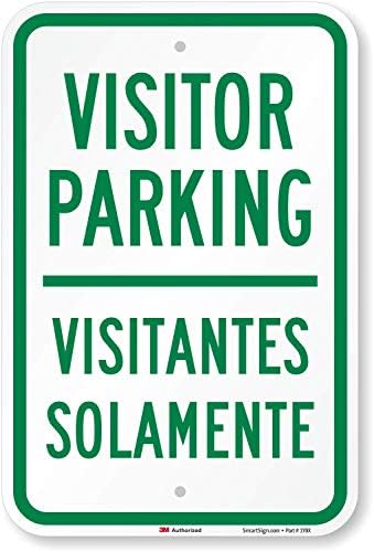 SmartSign 18 x 12 inch “Visitor Parking - Visitantes Solamente” Bilingual Metal Sign, 63 mil Aluminum, 3M Laminated High-Intensity Grade Reflective Material, Green and White