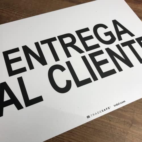 TRADESAFE Customer Pick Up Sign - Entrega al Cliente Spanish Sign, Quick Install Aluminum Safety Sign, Light Reflective, UV-Resistant, Waterproof, 14” X 10” Customer Pick Up Here Signs in Spanish