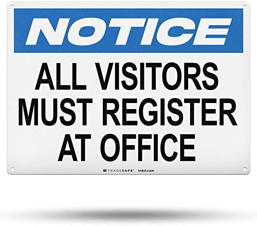 TRADESAFE All Visitors Must Register At Office - Aluminum Safety Sign, Quick Install Signs for Business, Light Reflective, UV-Resistant 14” X 10” Visitor Sign In Metal Signs