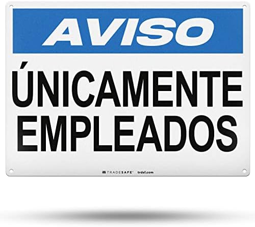 TRADESAFE Employees Only Sign - Aviso Únicamente Empleados Spanish, Quick Install Aluminum Safety Sign, Light Reflective, UV-Resistant, Waterproof, 14” X 10” Employee Only Signs in Spanish