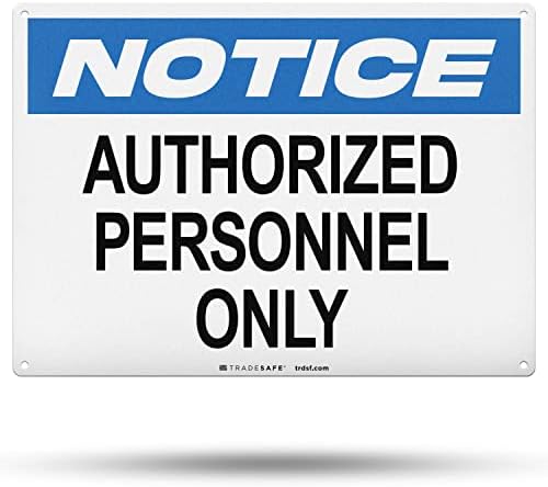 TRADESAFE Authorized Personnel Only Sign - Quick Install Aluminum Safety Sign, Light Reflective, UV-Resistant, Waterproof, 14” X 10”