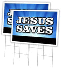 Jesus Saves 2 Pack of 24" x 36" Yard Sign & Stake | Advertise Your Business | Stake Included Image On Front Only | Made in The USA