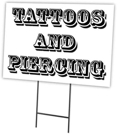 Tattoos & Piercing 12"x16" Yard Sign & Stake | Advertise Your Business | Stake Included Double Sided Image | Made in The USA