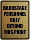Portrait Round Backstage Personnel Only Beyond This Point Door or Wall Sign Easy Installation | Music | Concert | Festivals Sign (Brushed Gold) - Large