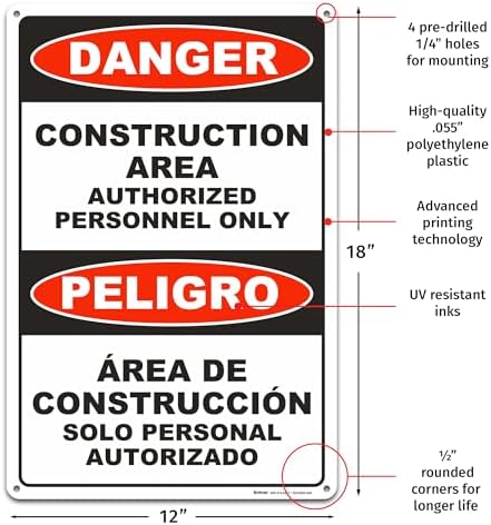 12x18 Bilingual Danger Construction Area Authorized Personnel Only Sign