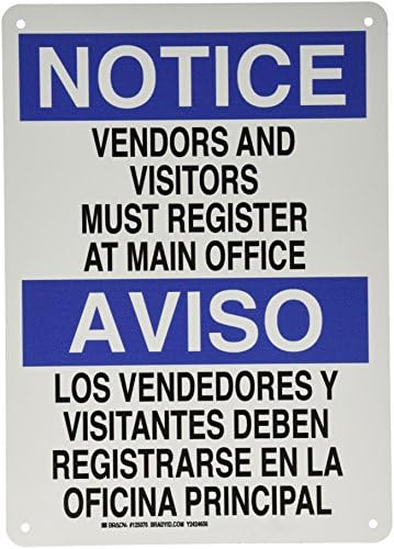 Brady 125076 Bilingual Sign, Legend "Vendors and Visitors Must Register At Main Office", 14" Height, 10" Weight, Black and Blue on White