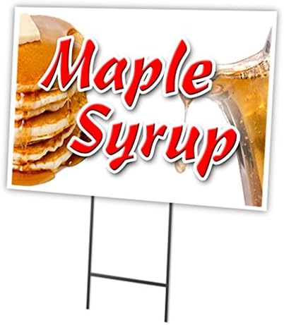 Maple Syrup 18"x24" Yard Sign & Stake | Advertise Your Business | Stake Included Image On Front Only | Made in The USA