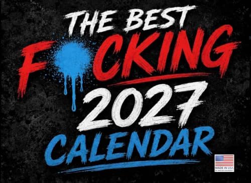 Funny Calendar 2027 Wall Sweary For Adults Inappropriate Gifts | American Made In The USA
