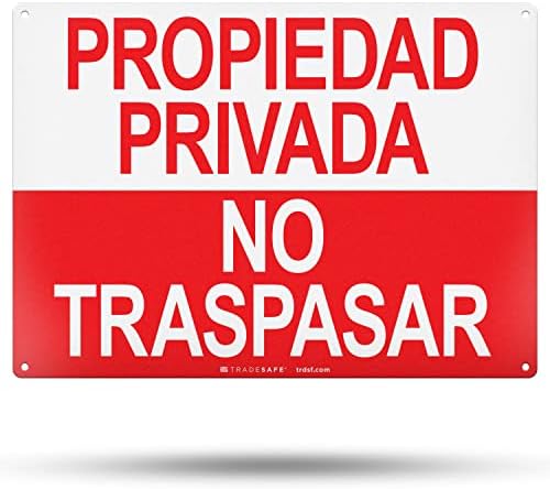 TRADESAFE Private Property No Trespassing Sign - Propiedad Privada No Traspasar Spanish Sign, Quick Install, Light Reflective, UV-Resistant, Waterproof, 14” X 10” Aluminum Safety Signs