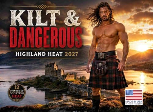 Hot Scottish Men In Kilts Calendar 2027 Monthly Wall Calender 12 Month | American Made In The USA