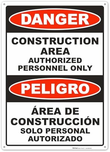 BRIMAR 10x14 Bilingual Danger Construction Area Authorized Only Sign