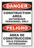 BRIMAR Bilingual Danger Construction Area Authorized Personnel Only Sign