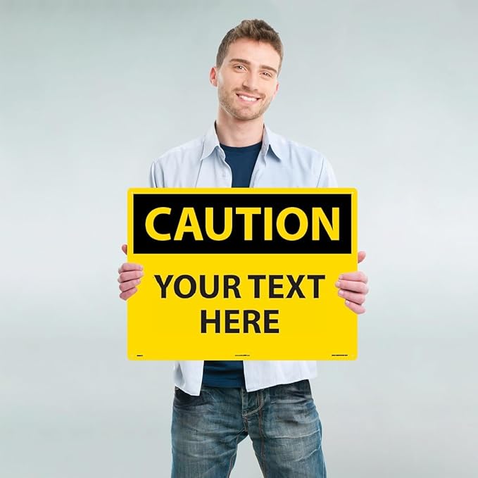 Custom OSHA Style Caution Sign 18" x 24" Aluminum Sign, Customizable "Your Text Here", by AccuformNMC Made in USA