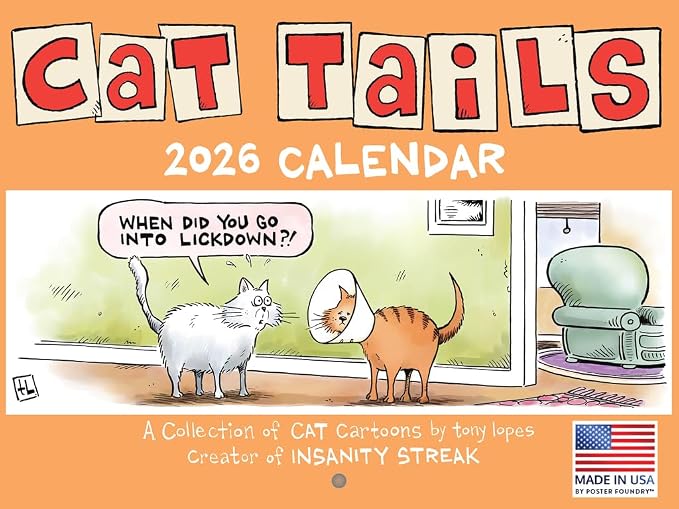 Tony Lopes Cats Calendar 2026 Monthly Wall Calender 12 Month | American Made In The USA