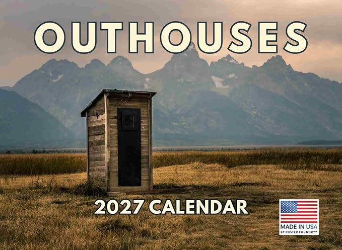 Outhouse Calendar 2027 Monthly Wall Calender 12 Month | American Made In The USA