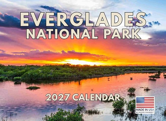 Florida Everglades National Park Calendar 2027 Monthly Wall Calender 12 Month