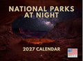 National Park Night Calendar 2027 Monthly Wall Calender 12 Month | American Made In The USA
