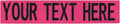 Custom Uniform Name Tapes Solid Colors. Made in The U.S.A. Ships Under 24 Hours. Fuchsia Fabric, 4 Inch Hook Fastener (Uniform Ready Fastener)