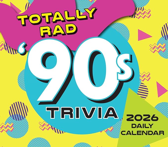 Totally Rad 90s Trivia 2026 Daily Desk Calendar: Boxed Page-a-Day Throwback Quiz Calendar with Day-to-Day Pop Culture, Games & Iconic 90s Moments