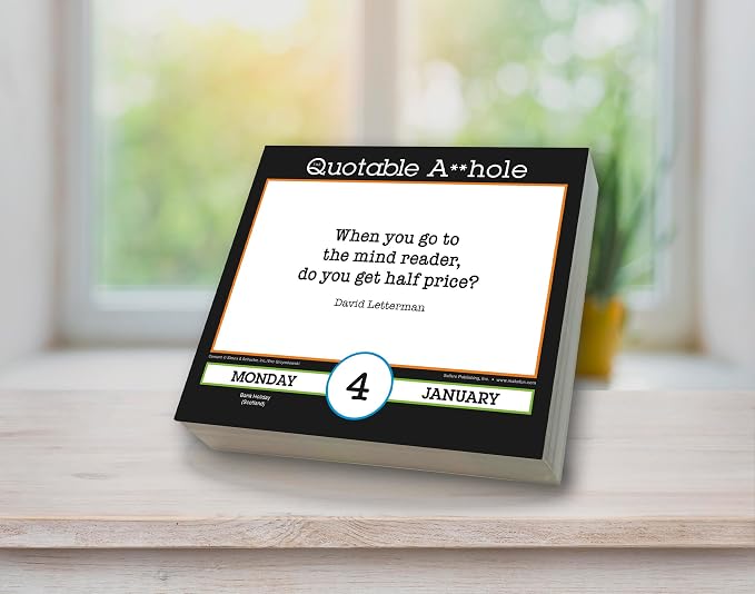 The Quotable A*Hole 2027 Daily Desk Calendar: Boxed Page-a-Day Humor Calendar with Day-to-Day Bitter Barbs, Cutting Comments & Caustic Comebacks