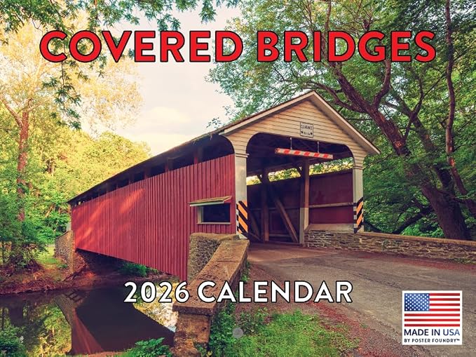 Covered Bridges Calendar 2026 Monthly Wall Calender 12 Month | American Made In The USA