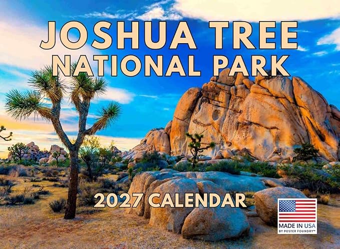 Joshua Tree National Park Calendar 2027 Monthly Wall Calender 12 Month | American Made In The USA