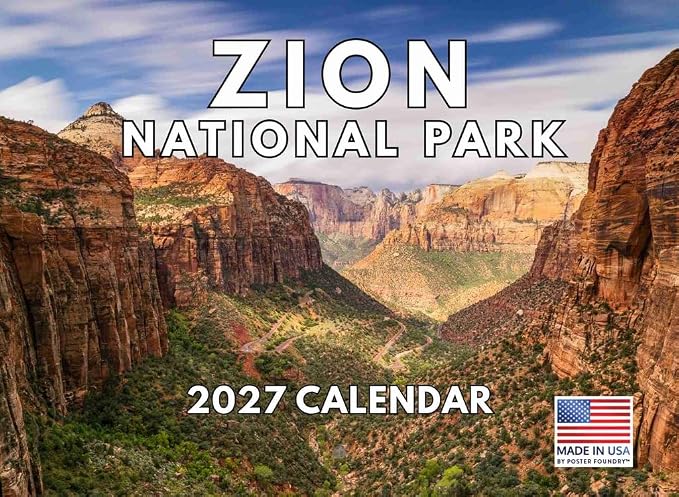 Zion National Park Calendar 2027 Utah Monthly Wall Calender 12 Month | American Made In The USA