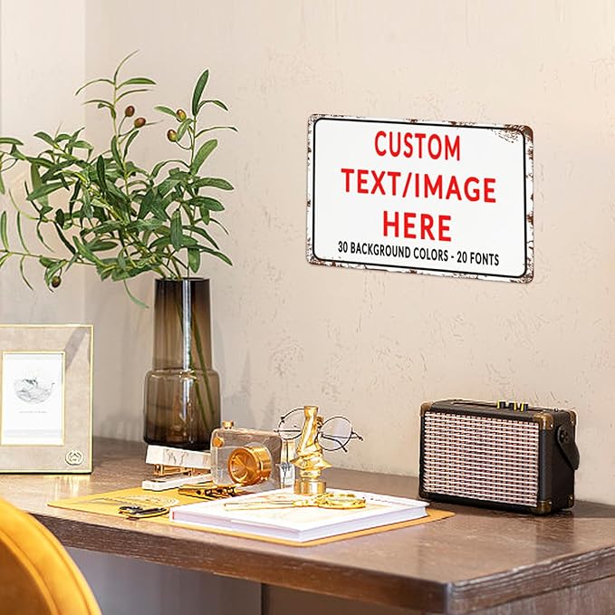 Custom Sign Personalized Custom Metal Sign, Customize For Office, Business, Workplace, Office, Home, Delivery Signs 8x12